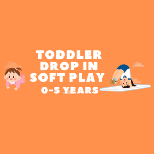Toddler Drop In Soft Play